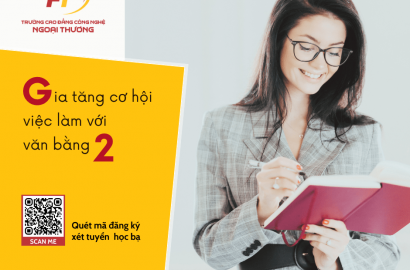 Gia tăng cơ hội việc làm với văn bằng 2 hệ Cao đẳng của Trường Cao Đẳng Công Nghệ - Ngoại Thương